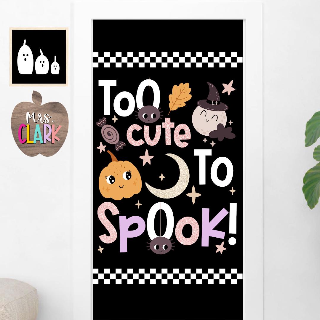 TOO CUTE SPOOKY October Door Decoration Kit-Halloween Bulletin Board Set-Spooky Groovy Decor-Halloween Letters Bulletin Board Set-Classroom