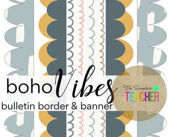 BOHO VIBES Bulletin Board Borders and Banner- Bulletin Border Kit-Teacher Decor-Classroom Decorations-Bulletin Board Printable-Class Decor