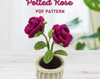 Crochet Potted Rose Pattern: DIY Flower Arrangement (PDF Pattern)