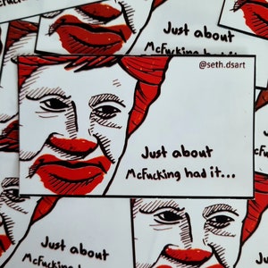 Pegatina de vinilo Just About McHad It - Pegatina - Pegatina para portátil - Pegatina para Hydroflask - Ilustración - Payaso - Arte extraño