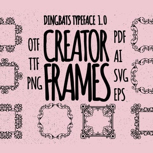 Peut inclure: Un ensemble de huit cadres décoratifs noirs et blancs avec des motifs ornés. Les cadres sont de forme carrée et rectangulaire. Le texte "DINGBATS TYPEFACE 1.0 CREATOR FRAMES" est écrit en noir sur un fond rose.