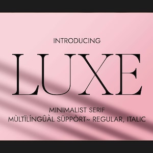 Luxe Font: Elegante carattere Serif minimalista - Licenza commerciale