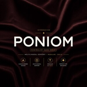 May include: A digital graphic displaying the word PONIOM in large white sans serif capital letters against a dark maroon fabric background. Below the text, smaller labels include MINIMALIST SANS SERIF, MULTILINGUAL SUPPORT, and four circular icons.