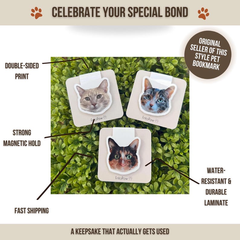 May include: Three cat-themed bookmarks with different cat faces. Each bookmark has a white clip and is printed on both sides. The text "Celebrate Your Special Bond" and "A Keepsake That Actually Gets Used" are also visible.