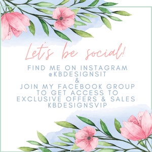 Puede incluir: Una ilustraci&oacute;n de acuarela de flores rosas y hojas verdes sobre un fondo azul con el texto "Let's be social! Find me on Instagram @KBDESIGNSIT & Join my Facebook group to get access to exclusive offers & sales KBDESIGNSVIP"