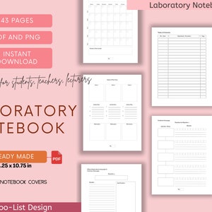 May include: A printable laboratory notebook with 43 pages, including a calendar, experiment planning pages, and data tables. The notebook is designed for students, teachers, and lecturers. It is available as a PDF and PNG download and measures 8.25 x 10.75 inches.