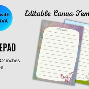 May include: Two notepads with lined pages, one with a colorful watercolor background and the other with a blue and green background. The notepads are 14.7 x 20.8 cm (A5 size) and have the text "My Notes" and "Dream Big". The image also includes the text "Edit with Canva" and "Editable Canva Template".