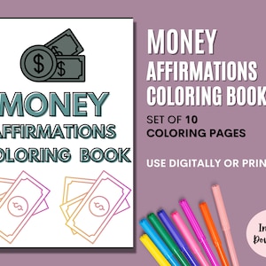 Money Affirmations Coloring Pages, Set of 10 pages  Printable Adult Coloring Book, Law of Attraction, Money Manifestation, Positive Quotes