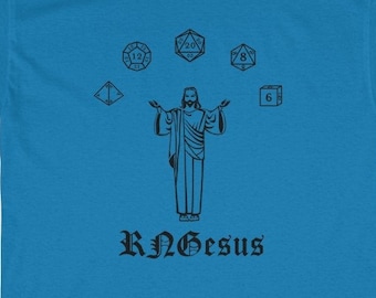 RNGesus Shirt, Dungeons and Dragons Shirt, D&D Shirt, DnD gift, Geeky Shirt, Tabletop RPG, Fantasy, Jesus, Santo, Religione, Fortuna, RNG