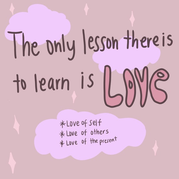 Love Lessons Quote The Only Lesson There is to Learn is Love Print DIGITAL  DOWNLOAD Sign Wall Art Poster Printable Quote Color Yellow
