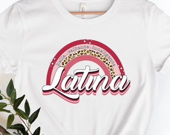 Latina Rainbow Shirt, Latina Retro Shirt, Latina Woman Shirt, Retro Shirt, Latina Girl Shirt, Cool Latina Shirt, Cute Latina Shirt