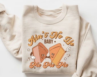 Thanksgiving Pie Sweatshirt, Thanksgiving Cherry Pie Shirt, Pumpkin Pie Sweatshirt, Pecan Pie Sweater, Apple Pie Shirt, Thanksgiving Gifts