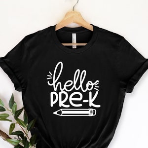 Hello Pre K Grade Shirt, Gift for Teachers, First day of Preschool, Teacher Shirt, Preschooler Shirt, Back to School Shirt