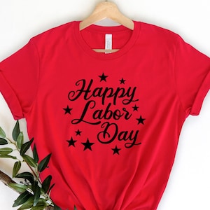 Happy Labor Day Shirt, Worker Shirt, Gift For Labor Day, American Shirt, Patriotic Shirt, Gift For American, Laborer Shirt, Patriotic Gift