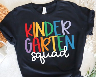 Kindergarten Squad Shirt,Hello Kindergarten Shirt,Kindergarten Team,2023 Happy First Day Of School,Back To School Outfit,Welcome Kindergarte