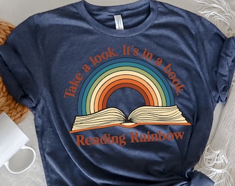 Take a Look it's in a Book Shirt, Retro Reading Shirt, Rainbow Books Shirt, Gift for Book Lover, Reading Shirt, Teacher Shirt, Library Shirt