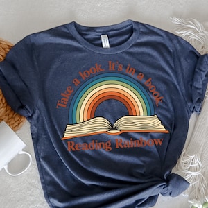 Take a Look it's in a Book Shirt, Retro Reading Shirt, Rainbow Books Shirt, Gift for Book Lover, Reading Shirt, Teacher Shirt, Library Shirt