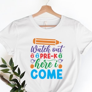 Watch Out Pre-K Here I Come T-Shirt, Pre-K Teacher Shirt, Back to School Tee, Kids School Shirt, Pre-K Shirt, Team Pre-K Shirt, Teacher Gift