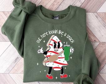 Out Here Lookin Like A Snack Sweatshirt, Christmas Tree Cake Sweater, Boujee Christmas Shirt, Christmas Adult Crewneck Sweater