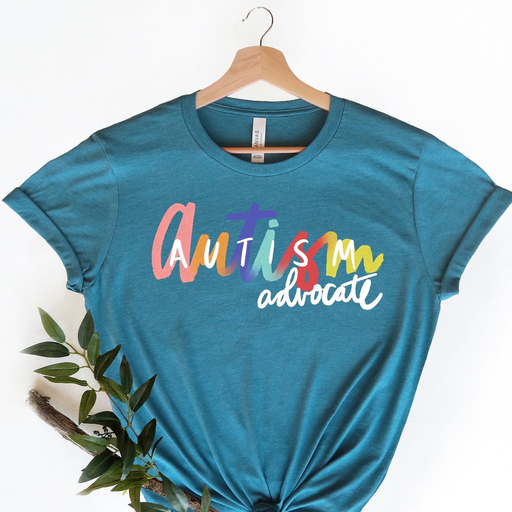 Autism Advocate Shirt, Autism Shirt, Autism Mom Shirt, Advocate Shirt, Neurodiversity Shirt, Autism Awareness Shirt, Proud Mom Shirt Printfushion