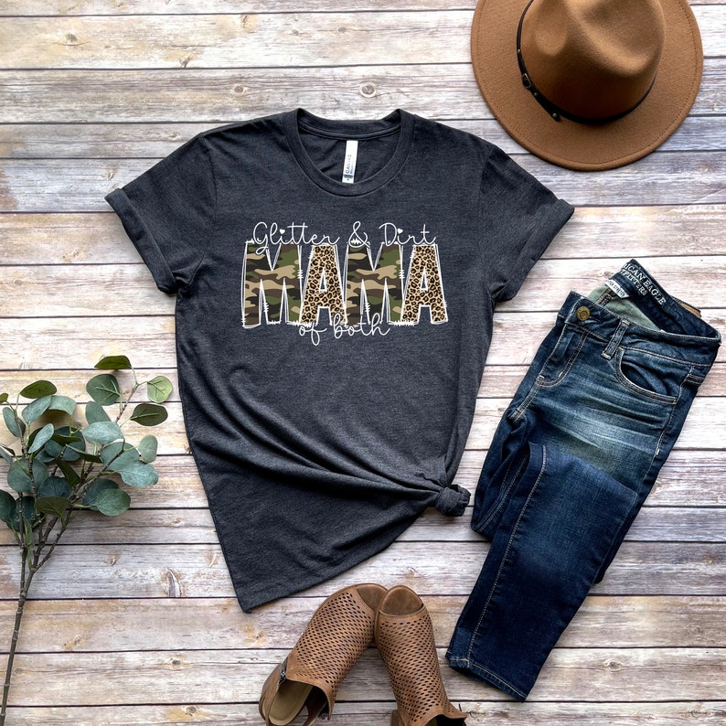 Glitter And Dirt Mama Of Both Shirt, Mama T-shirt, Leopard Design Shirt, Cute Mom Shirt,Mom Of Both Shirt,Leopard Mama Shirt,Camo Mama Shirt image 3