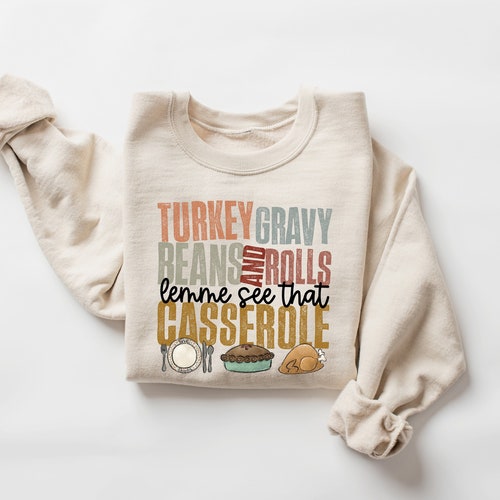 Sauce à la dinde, haricots et petits pains, laissez-moi voir cette cocotte, sweat-shirt pour Thanksgiving, chemise pour Thanksgiving, sweat-shirt automne, chemise automne