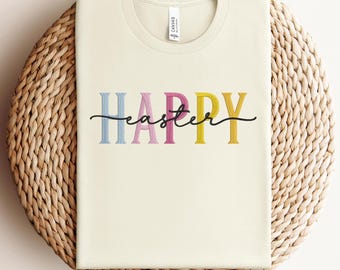 Happy Easter Embroidered Shirt, Bunny Embroidered Shirt, Embroidery Shirt, Easter Sweat, Happy Easter Embroidered, Funny Embroidered Shirt