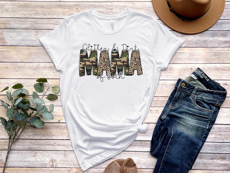 Glitter And Dirt Mama Of Both Shirt, Mama T-shirt, Leopard Design Shirt, Cute Mom Shirt,Mom Of Both Shirt,Leopard Mama Shirt,Camo Mama Shirt image 2