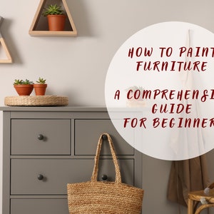 Learn to Paint Furniture Like a Pro - Furniture Painting eBook - Furniture Painting For Beginners PDF Guide