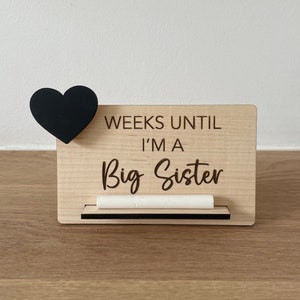 Big Sister Countdown Plaque, Baby Arrival Countdown Plaque, Pregnancy Announcement, Social Media Photo Prop, New Mum, Expecting Parent