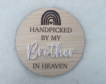 Handpicked By My... In Heaven Birth Announcement Wooden Disc, Baby Arrival, Social Media Photo Prop, New Mum