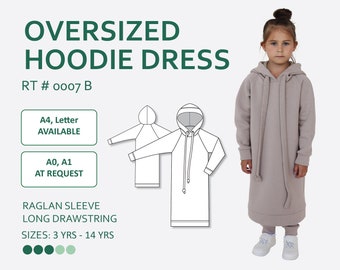 May include: A young girl models an oversized hoodie dress in a light brown color. The dress features a hood with long drawstrings, raglan sleeves, and a long length. The image also includes a pattern diagram and text that reads "OVERSIZED HOODIE DRESS" and "SIZES: 3 YRS - 14 YRS."
