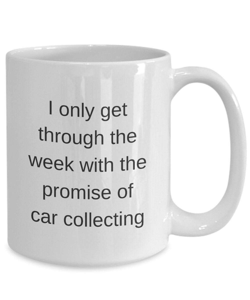 Car collecting coffee mugs car collector coffee cup car collecting