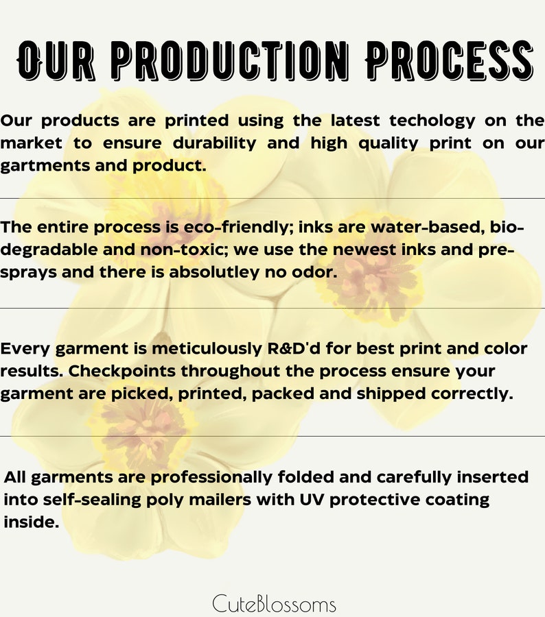 Puede incluir: Texto sobre un fondo floral que dice: &laquo;NUESTRO PROCESO DE PRODUCCI&Oacute;N&raquo;. El texto describe el proceso de impresi&oacute;n, destacando las pr&aacute;cticas ecol&oacute;gicas, el control de calidad y el embalaje profesional de las prendas.