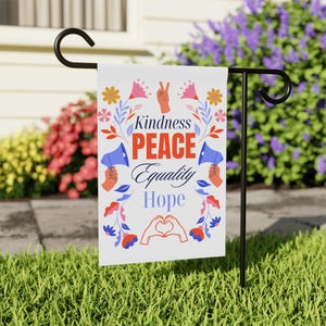 Peace equality porch garden flag kindness anti war sign social justice home garden banner gift for activist community garden flag political