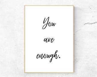 Du bist genug Affirmation | Digitaler Download druckbare Wanddekoration | minimalistischen Kunstdruck Design
