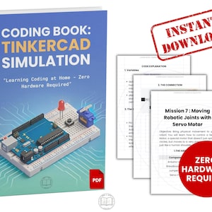 May include: A digital book titled Coding Book: Tinkercad Simulation with the subtitle Learning Coding at Home - Zero Hardware Required. The cover features a blue Arduino board on a breadboard. Included are three pages of instructional text.