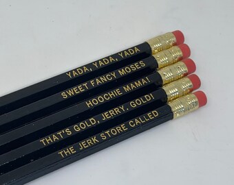 The Jerk Store Pencil Set | Jerry George Kramer Elaine | Jerk Store Called | Yada Yada Yada | Hoochie Mama | that’s gold Jerry