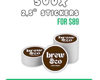 500 Custom Stickers (2.5in) – Die Cut, Laminated, Waterproof Decals