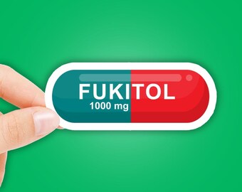 Fukitol Sticker - Waterproof Vinyl Stickers