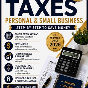 Puede incluir: Una guía titulada The Ultimate Guide to Fill Out Your Taxes Personal & Small Business 2026 Edition. El documento incluye una calculadora negra, un bolígrafo negro y un cuaderno con las palabras Organize, Declare, Save y Grow impresas.