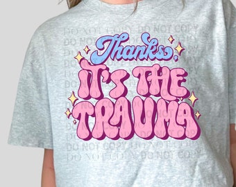 Thanks it's the trauma T-shirt