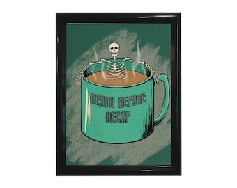 Death Before Decaf Fine art Print 8"x10"