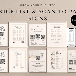 May include: A set of printable signs for a business, featuring a black and white design with the text "Scan to Pay" and a QR code. The signs also include a price list and the text "Coaching Services Co."
