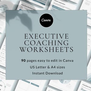 Może przedstawiać: Zestaw 90 arkuszy ćwiczeń do coachingu kadry kierowniczej z jasnoniebieskim tłem i czarnym tekstem. Główny tekst to "EXECUTIVE COACHING WORKSHEETS", "90 pages easy to edit in Canva", "US Letter & A4 sizes" oraz "Instant Download" z logo Canva.