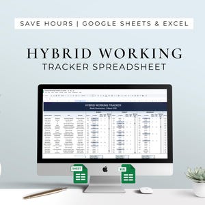 Może przedstawiać: Ekran komputera wyświetlający arkusz kalkulacyjny zatytułowany "HYBRID WORKING TRACKER SPREADSHEET". Ekran wyświetla dane zorganizowane w kolumnach i wierszach. Obraz zawiera tekst "SAVE HOURS | GOOGLE SHEETS & EXCEL". Obecne są również zielone ikony dla "SHEET" i "XLS".