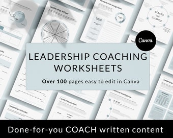 May include: A set of printable leadership coaching worksheets in a light blue and white color scheme. The worksheets are designed to be edited in Canva and include topics such as leadership attitudes, conflict resolution, and emotional intelligence. The text "LEADERSHIP COACHING WORKSHEETS" is displayed in a large font on a light blue background. The text "Over 100 pages easy to edit in Canva" is displayed below the title. The text "Done-for-you COACH written content" is displayed at the bottom of the image.