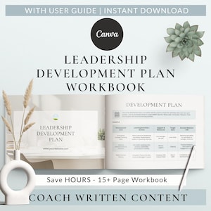 Puede incluir: Un libro de trabajo abierto titulado "Leadership Development Plan Workbook" con el logotipo de Canva. El libro de trabajo incluye un ejemplo de plan de desarrollo y el texto "Save HOURS - 15+ Page Workbook COACH WRITTEN CONTENT". También se ven una suculenta y un jarrón con hierba decorativa.