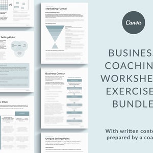 May include: A set of business coaching worksheets with the title "Business Coaching Worksheet Exercises Bundle" and the text "With written content prepared by a coach". The worksheets include topics such as "Unique Selling Point", "Marketing Funnel", "Business Growth", and "Elevator Pitch".
