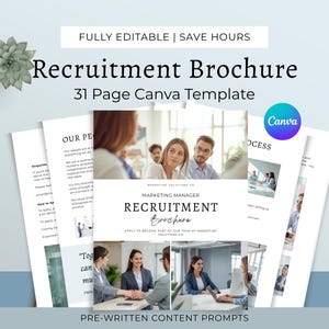 May include: A recruitment brochure template with the text "Recruitment Brochure" and "31 Page Canva Template". The brochure includes images of people in business settings and the Canva logo. The text "FULLY EDITABLE | SAVE HOURS" is at the top.